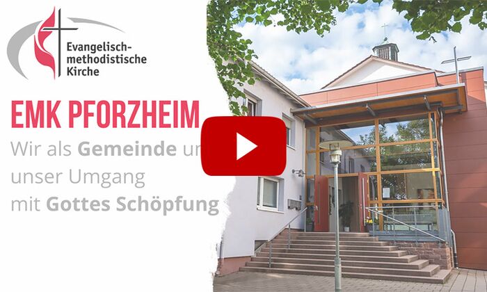 Videovorschau "Wir als Gemeinde und unser Umgang mit Gottes Schöpfung"